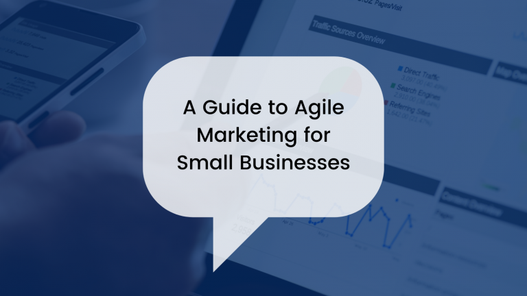 A Guide to Agile Marketing for SMBs