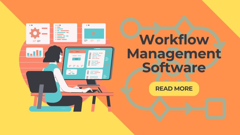 From Chaos to Clarity: How Workflow Management Software Drives Productivity